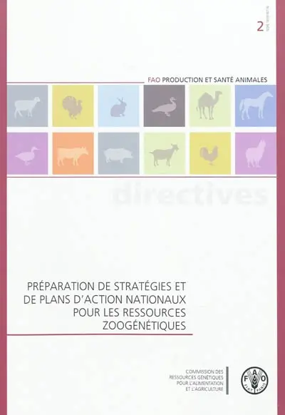 Préparation de stratégies et de plans d'action nationaux pour les ressources zoogénétiques
