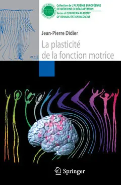 La plasticité de la fonction motrice