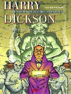Harry Dickson : le Sherlock Holmes américain. Vol. 8. Le sanctuaire du Grand Ancien