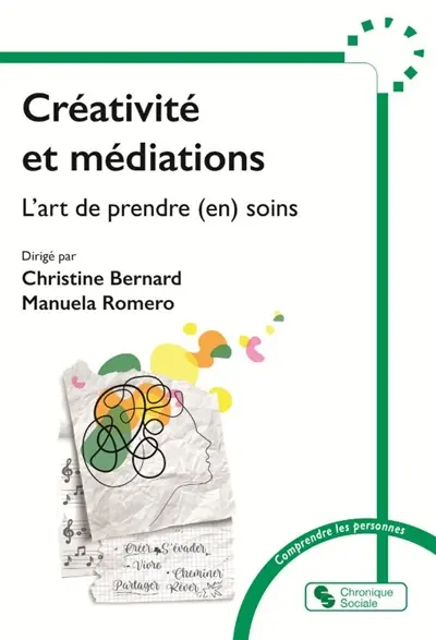 Créativité et médiations : l'art de prendre (en) soins