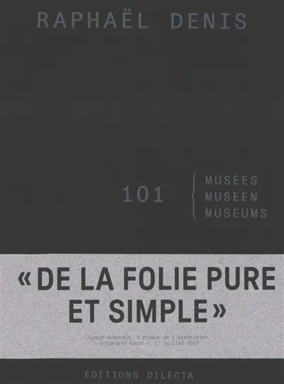 101 musées. 101 Museen. 101 museums 101 musées. 101 Museen. 101 museums
