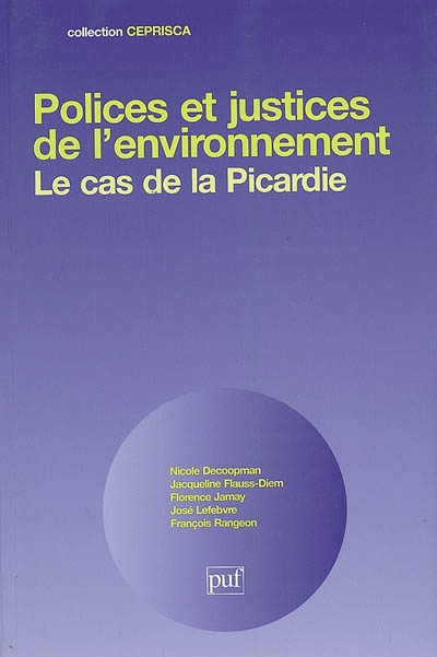 Polices et justices de l'environnement : le cas de la Picardie