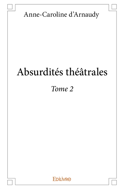 Absurdités théâtrales