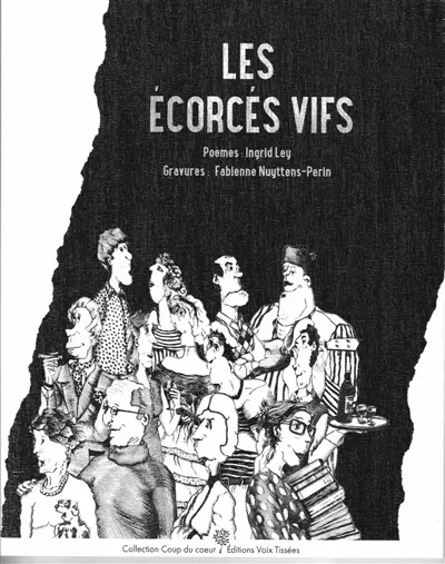 Les écorcés vifs