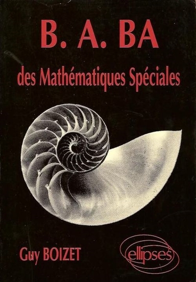 B.A.-Ba des mathématiques spéciales