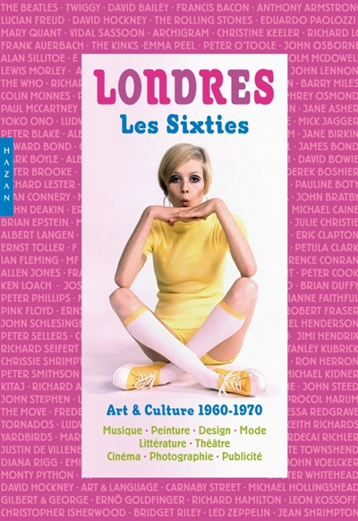 Londres : les sixties : arts et culture, 1960-1970