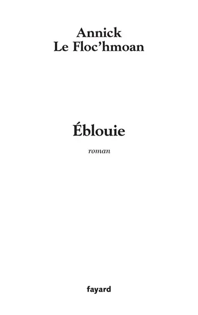 Eblouie
