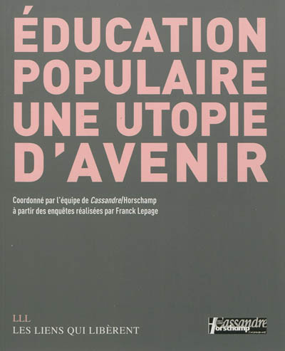 Education populaire : une utopie d'avenir
