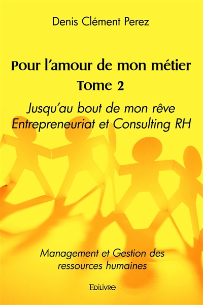 Pour l'amour de mon métier...