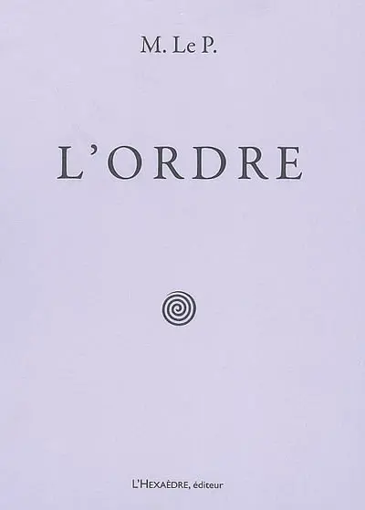 L'ordre : conférence de vulgarisation prononcée le 22 décembre 1944