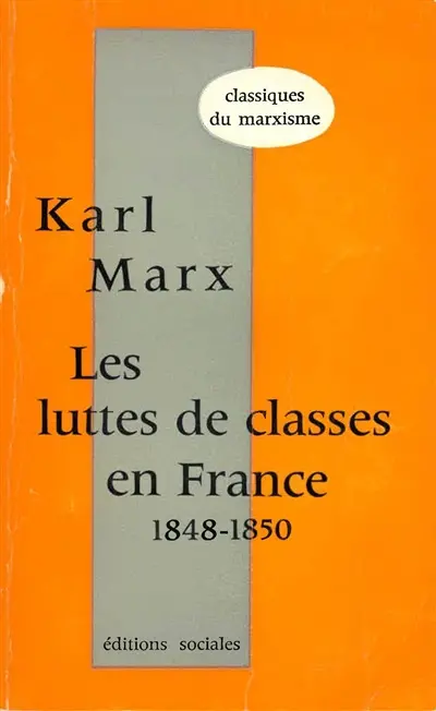 Les Luttes de classes en France : 1848-1850