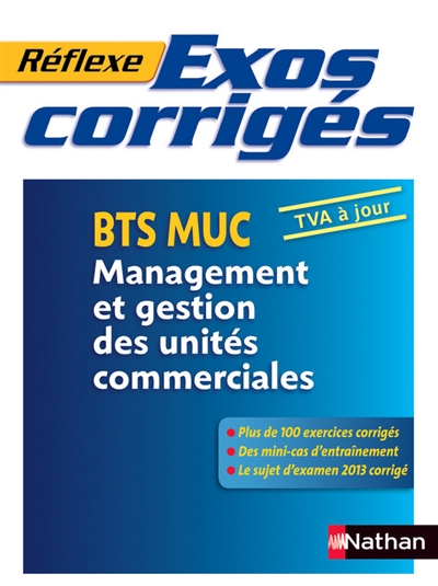 Exos corrigés : BTS MUC, management et gestion des unités commerciales