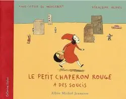 Le Petit Chaperon rouge a des soucis