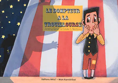 Le dompteur a la trouillourse