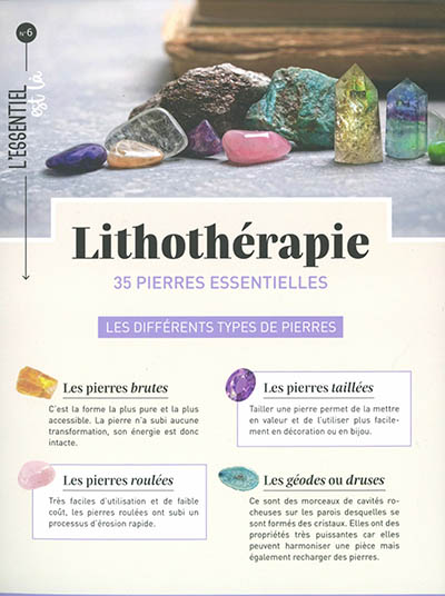 lithothérapie : 35 pierres essentielles