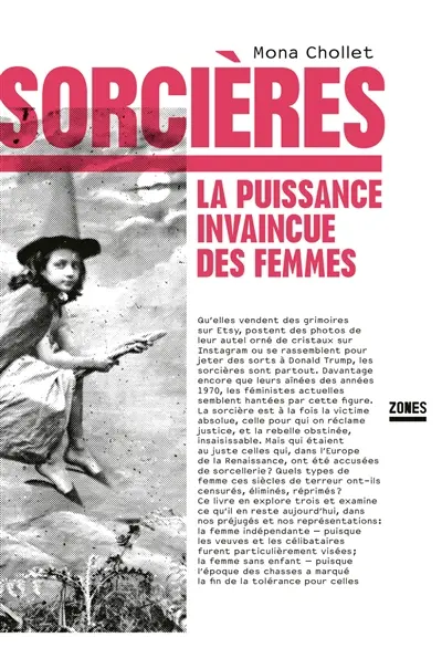 Sorcières : la puissance invaincue des femmes