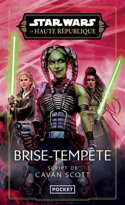 Star Wars : la Haute République. Vol. 3. Brise-tempête