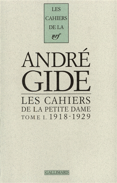 Les Cahiers de la Petite Dame. Vol. 1. 1918-1929