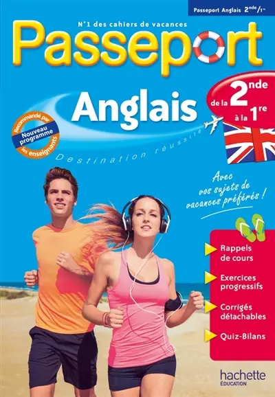 Passeport anglais, de la 2de à la 1re : nouveau programme Passeport anglais, de la 2de à la 1re : nouveau programme