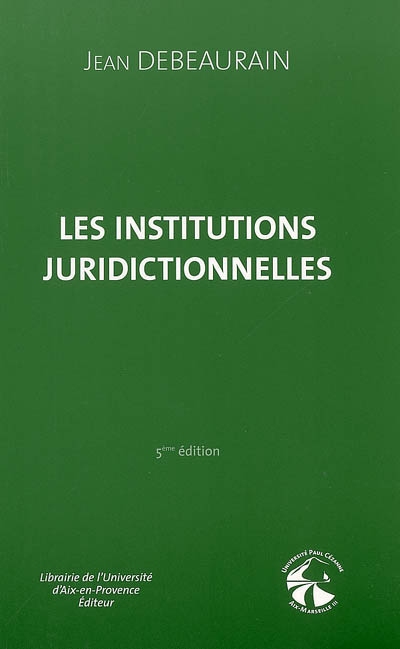 Les institutions juridictionnelles