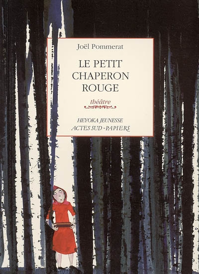Le Petit Chaperon rouge : théâtre