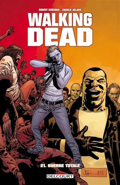 Walking dead. Vol. 21. Guerre totale