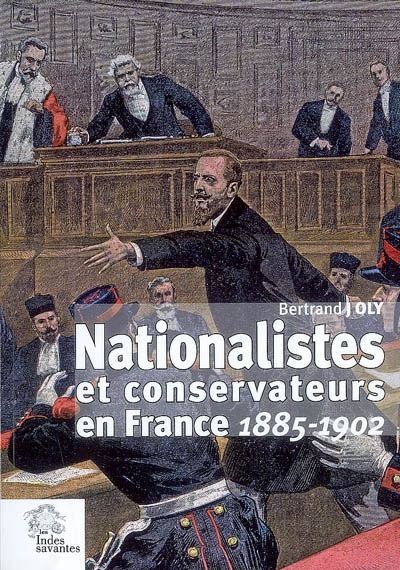 Nationalistes et conservateurs en France (1885-1902)