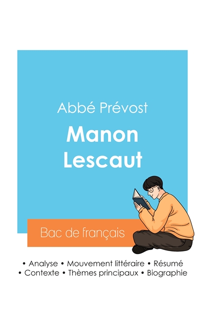 Réussir son Bac de français 2024 : Analyse de Manon Lescaut de l'abbé Prévost