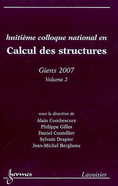 Huitième colloque national en calcul des structures : 21-25 mai 2007, Giens. Vol. 2