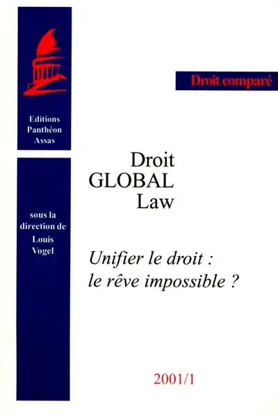 La globalisation du droit des affaires : mythe ou réalité ?
