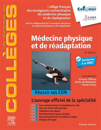 Médecine physique et de réadaptation : réussir ses EDN : conforme à la R2C