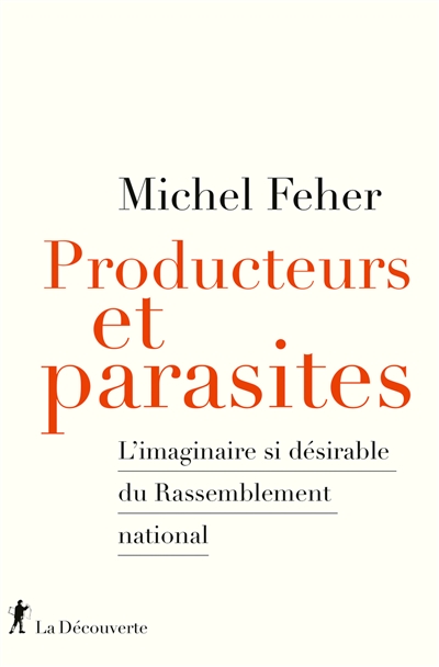 producteurs et parasites : l'imaginaire si désirable du rassemblement national