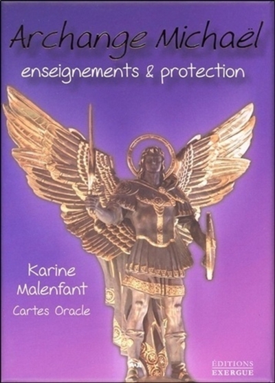 Archange Michaël : enseignements & protection : cartes oracle