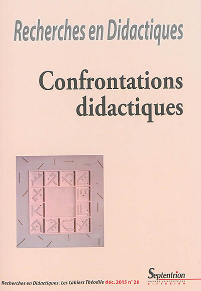 Recherches en didactiques, n° 20. Confrontations didactiques