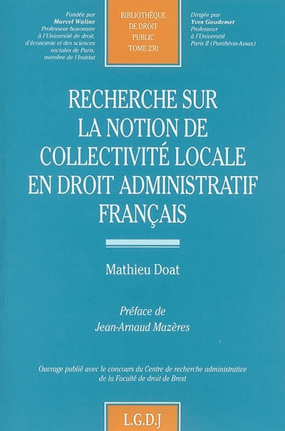 recherche sur la notion de collectivité locale en droit administratif français