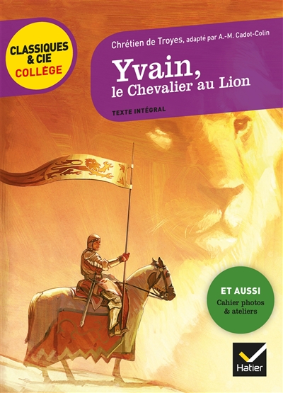 Yvain, le chevalier au lion : texte intégral