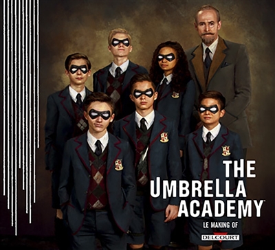 The Umbrella Academy : le...