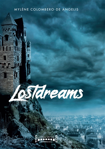 Rêves Fantastiques :...