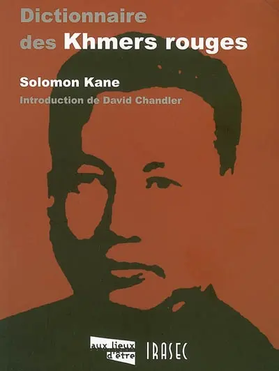 Dictionnaire des Khmers rouges
