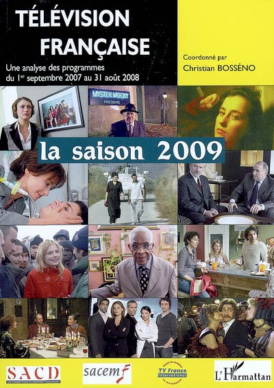 Télévision française : la saison 2009 : une analyse des programmes du 1er septembre 2007 au 31 août 2008