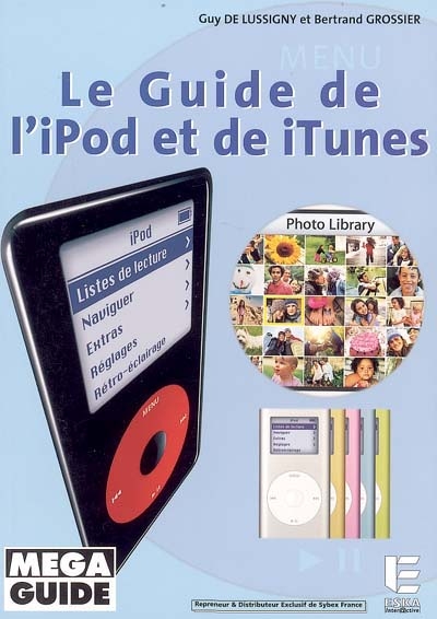 Le guide de l'iPod et de iTunes