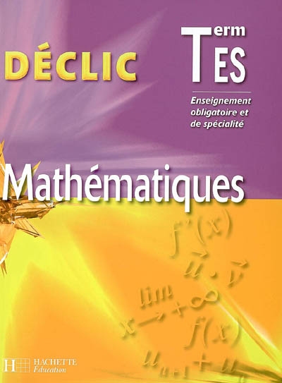 Mathématiques terminale ES, enseignement obligatoire et de spécialité