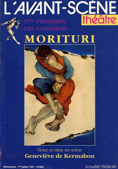 Avant-scène théâtre (L'), n° 893. Morituri