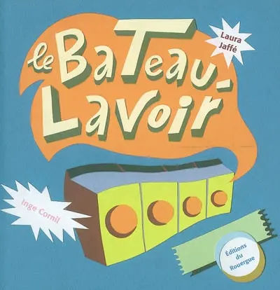 Le bateau-lavoir