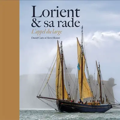 Lorient & sa rade : l'appel du large Lorient & sa rade : l'appel du large