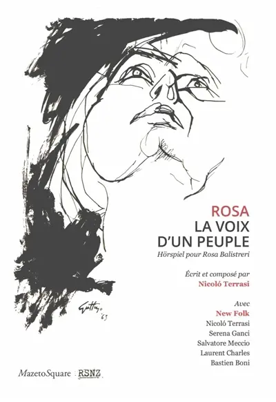 Rosa : la voix d'un peuple : Hörspiel pour Rosa Balistreri. Rosa : la voce di un popolo : Hörspiel per Rosa Balistreri. Rosa : the voice of a people : Hörspiel for Rosa Balistreri