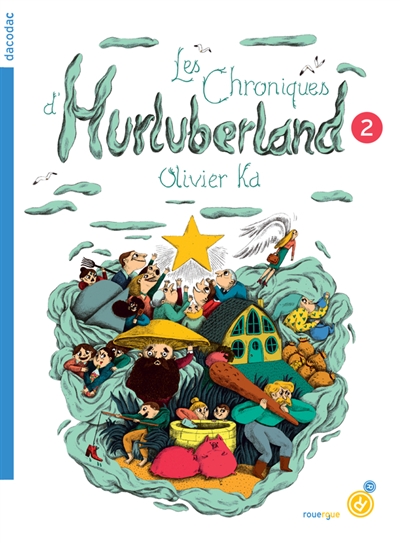 Les chroniques d'Hurluberland. Vol. 2