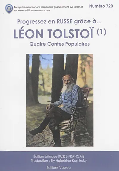 Progressez en russe grâce à... Léon Tolstoï : quatre contes populaires
