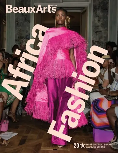 Africa fashion : Musée du quai Branly-Jacques Chirac