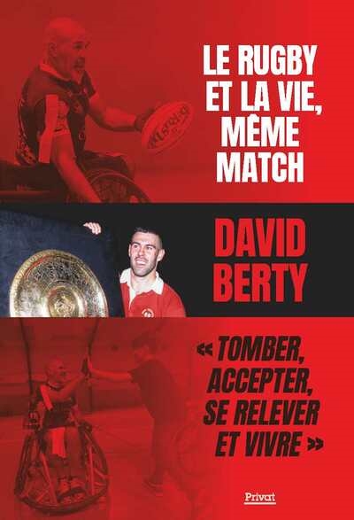 Le rugby et la vie, même match